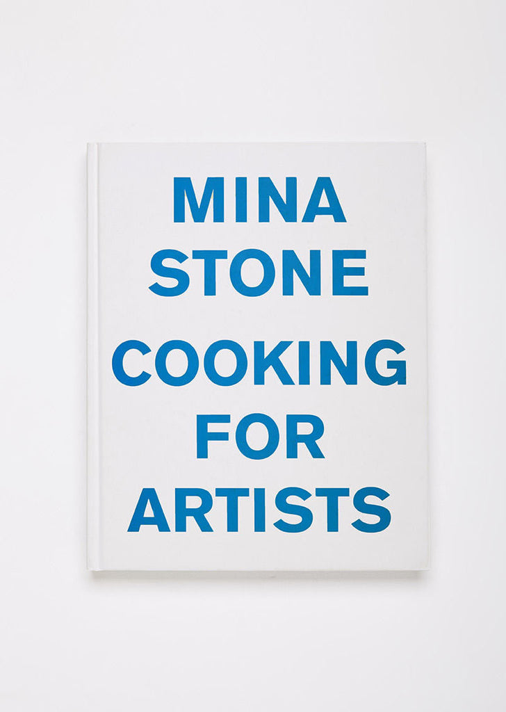 Mina Stone: Cooking for Artists