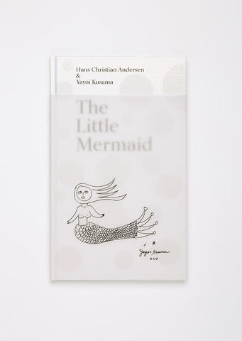 The Little Mermaid by Hans Christian Andersen & Yayoi Kusama