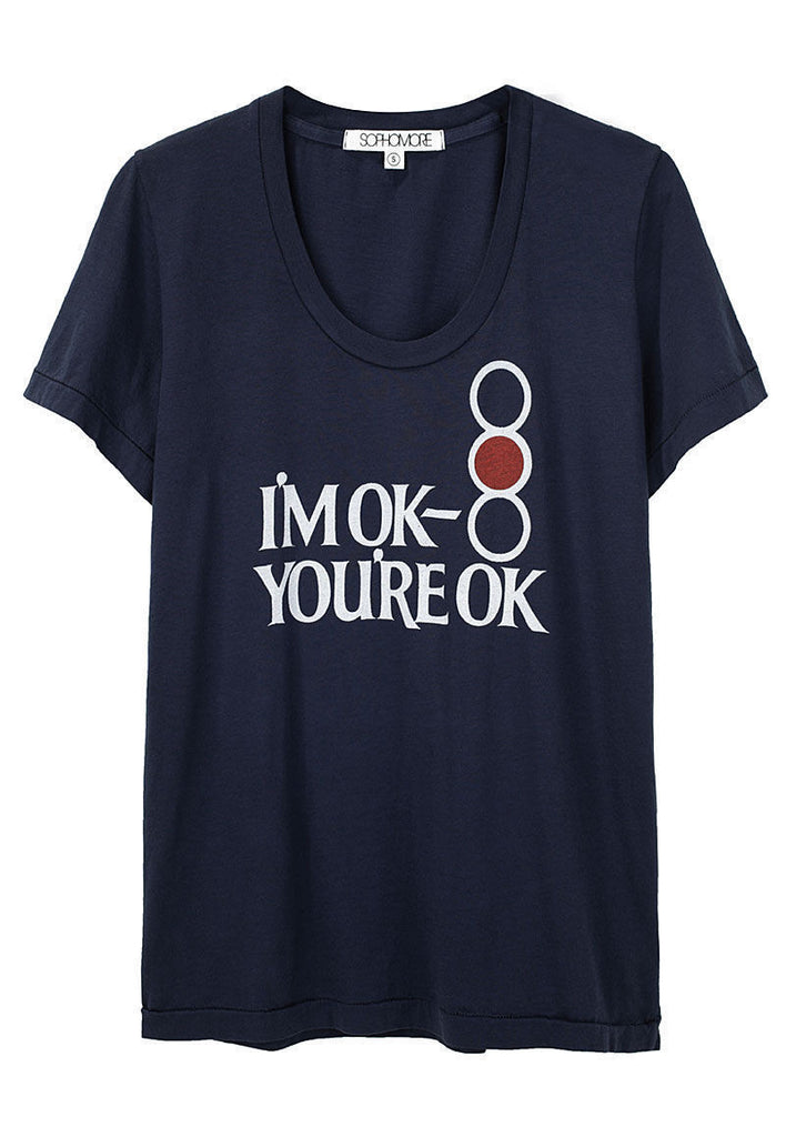 I'm Okay T-Shirt
